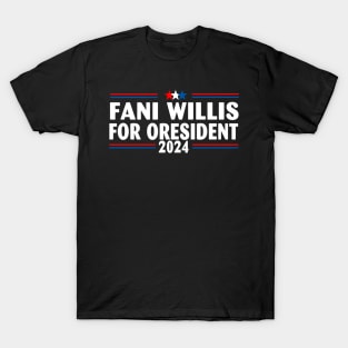 Fani WIllis For President 2024 T-Shirt